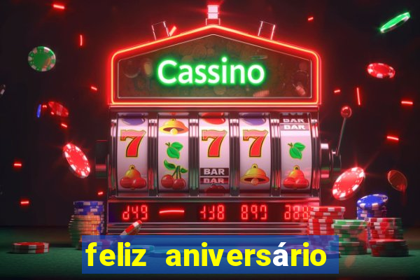 feliz aniversário meu amor tumblr